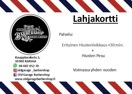 Erityinen Hiustenleikkaus <30 min.